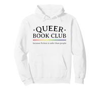 Queer Book Club Fiction Is Safer Than People Gay Pride Pullover Hoodie