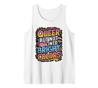 Queer But Not Into Bright Colors Quote Tank Top