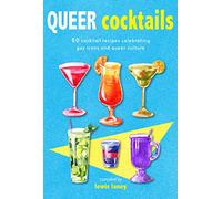 Queer Cocktails