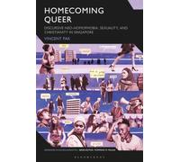 Queer Correctives : Discursive Neo-Homophobia, Sexuality, and Christianity in Singapore