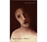 Queer/Early/Modern