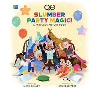 Queer Eye Slumber Party Magic!: A Fabulous Picture Book