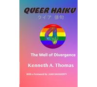QUEER HAIKU Vol. 4: The Well of Divergence