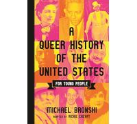 Queer History of the United States for Young People: 1 (Revisioning AM History YA)