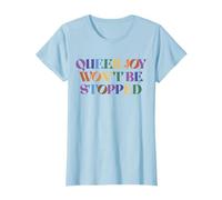 Queer Joy Won’t Be Stopped LGBTQ Pride Inclusive Rainbow T-Shirt