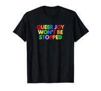 Queer Joy Won't Be Stopped Gay Pride Parade Queer Statement T-Shirt