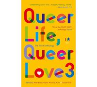 Queer Life, Queer Love: 3 (Queer Life, Queer Love Anthology)