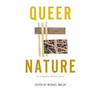 Queer Nature - A Poetry Anthology