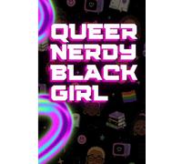 Queer Nerdy Black Girl: The Original Edition: A Guided Journal for Queer Black Women - Pink
