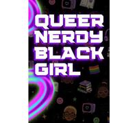 Queer Nerdy Black Girl: The Original Edition: A Guided Journal for Queer Black Women - Purple