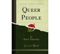 Queer People (Classic Reprint)