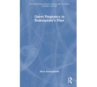 Queer Pregnancy in Shakespeare’s Plays