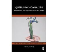 Queer Psychoanalysis : Minor Clinic and Deconstruction of Gender