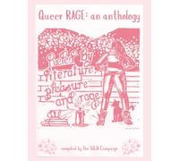 Queer Rage: An Anthology