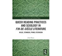 Queer Reading Practices and Sexology in Fin-de-Siecle Literature : Wilde, Stenbock, Prime-Stevenson