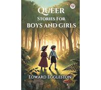 Queer Stories For Boys And Girls (Edition1)