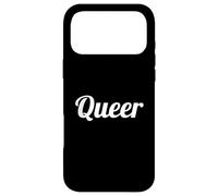 Queer Text Design for Gays, Lesbians, Queers & LGBTI Allies Case for iPhone 17 Pro Max