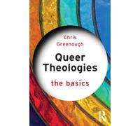 Queer Theologies: The Basics