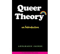 Queer Theory: An Introduction