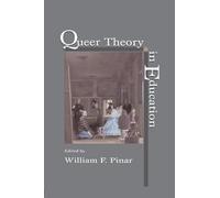 Queer Theory in Education (Studies in Curriculum Theory Series)