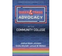 Queer & Trans Advocacy in the Community College