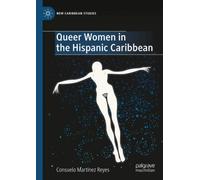 Queer Women in the Hispanic Caribbean