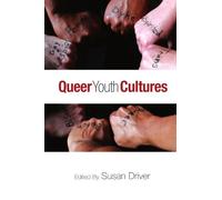 Queer Youth Cultures (Suny Series, Interruptions: Border Testimony & Critical Discourse) (SUNY series, INTERRUPTIONS: Border Testimony(ies) and Critical Discourse/s)