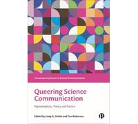 Queering Science Communication : Representations, Theory, and Practice
