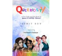Queeriosity: A Fun Guide and Quiz Book on Queer & LGBTQ+ History!