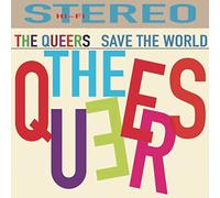Queers - Save the World