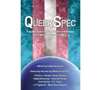 QueerSpec: A Queer Speculative Fiction Anthology in Support of Trans Rights
