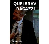 QUEI BRAVI RAGAZZI