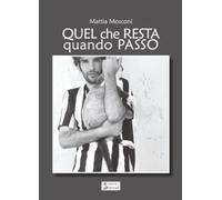 Quel che resta quando passo