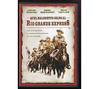 Quel Maledetto Colpo Al Rio Grande Express