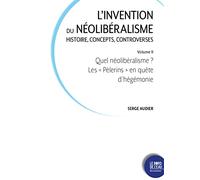 Quel néolibéralisme: Les « Pèlerins » en quête d’hégémonie