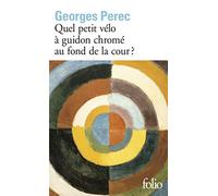 Quel petit velo a guidon chrome au fond de la cour?: 1413 (Collection Folio)