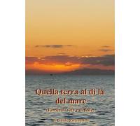 Quella terra al di là del mare