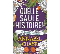 Quelle Saule Histoire!: 2 (La Voyante en Fleurs)