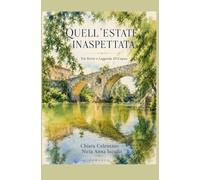 Quell'estate inaspettata: Tra Storie e Leggende di Capua