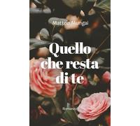 Quello che resta di te