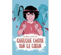 Quelque chose sur le coeur