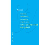 Quelques diagnostics et remèdes urgents pour une université en péril