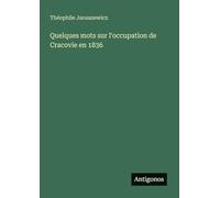 Quelques mots sur l'occupation de Cracovie en 1836