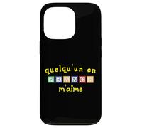 Quelqu'un en France M'aime Case for iPhone 13 Pro