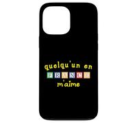 Quelqu'un en France M'aime Case for iPhone 13 Pro Max