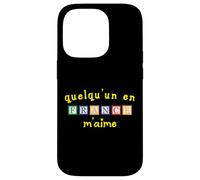 Quelqu'un en France M'aime Case for iPhone 14 Pro