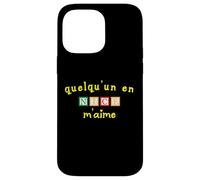 Quelqu'un en Nice M'aime Case for iPhone 14 Pro Max