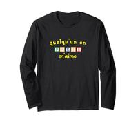 Quelqu'un en Paris M'aime Long Sleeve T-Shirt