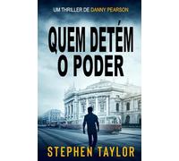 Quem Detém o Poder (A Série de Thrillers Danny Pearson)