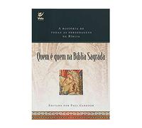 Quem E Quem Na Bíblia Sagrada (Em Portuguese do Brasil)